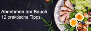 abnehmen-am-bauch-tipps-300x103 Bauchfett loswerden: 5 Tipps um jede Woche 0,5 kg Bauchfett abzunehmen